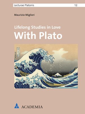 cover image of Lifelong Studies in Love With Plato